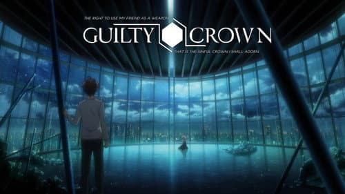 Guilty Crown still