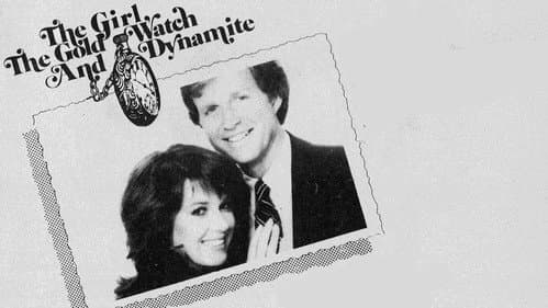 The Girl, the Gold Watch & Dynamite still