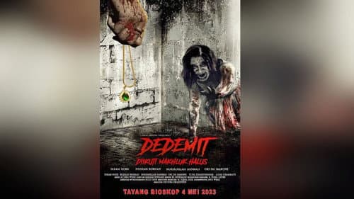 Dedemit: Diikuti Makhluk Halus still