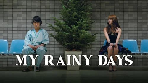 My Rainy Days still