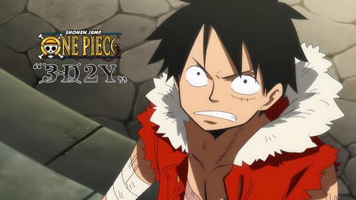 One Piece "3D2Y": Overcome Ace's Death! Luffy's Vow to his Friends still