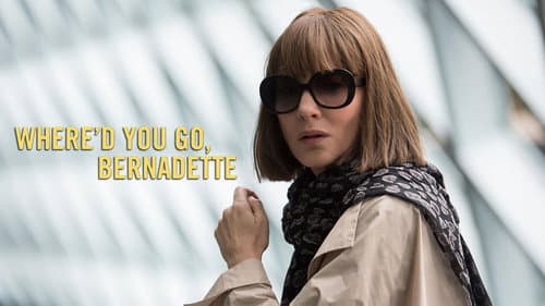 Where'd You Go, Bernadette still