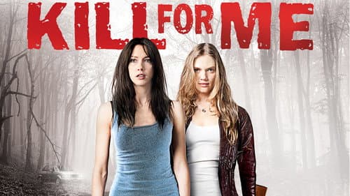 Kill for Me still
