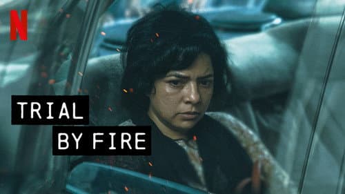 Trial by Fire still