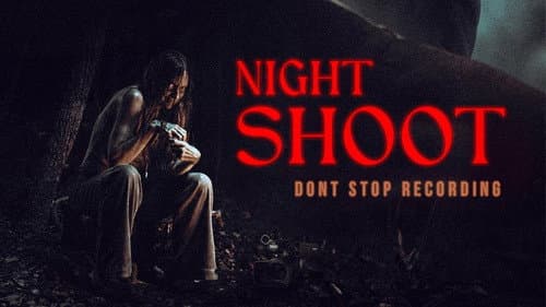 Night Shoot still
