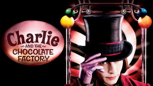 Charlie and the Chocolate Factory still