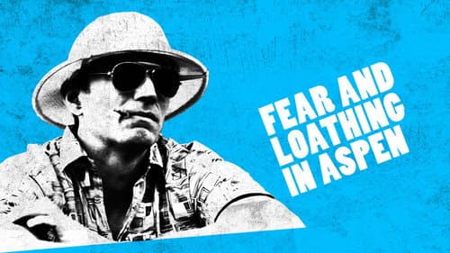 Fear and Loathing in Aspen still