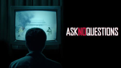Ask No Questions still