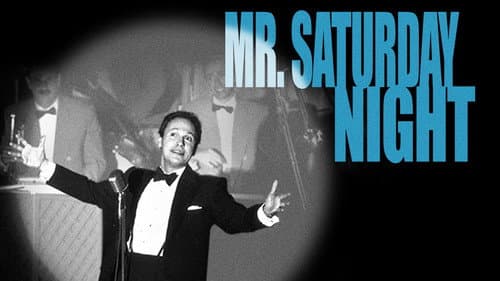 Mr. Saturday Night still