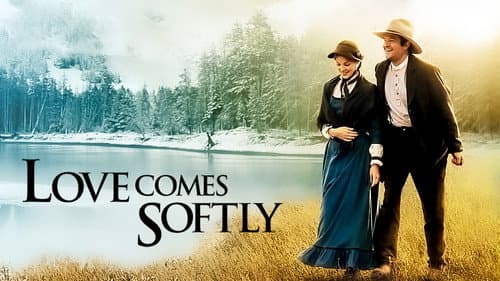 Love Comes Softly still