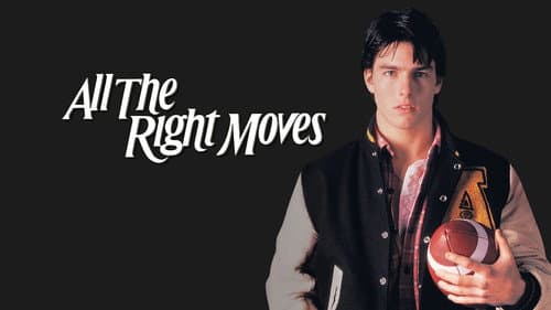 All the Right Moves still