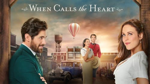 When Calls the Heart still