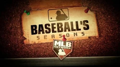 MLB: Baseball's Seasons still