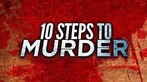 10 Steps To Murder still