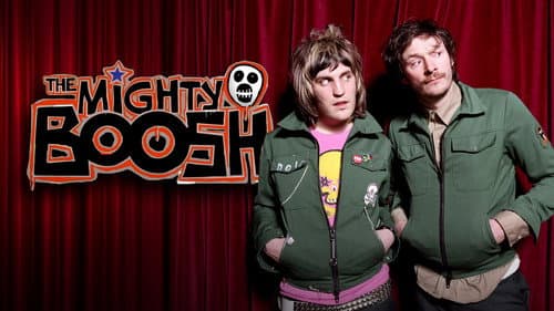 The Mighty Boosh still