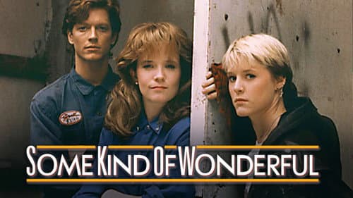 Some Kind of Wonderful still