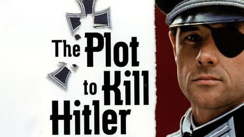 The Plot to Kill Hitler still