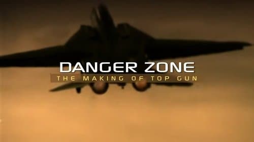 Danger Zone: The Making of Top Gun still