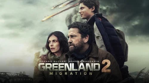 Greenland 2: Migration still