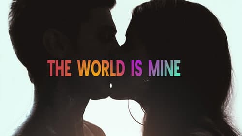 The World Is Mine still