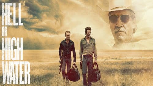 Hell or High Water still