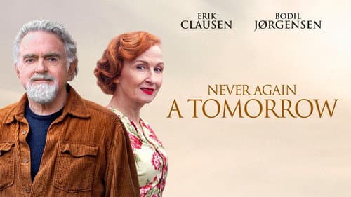 Never Again a Tomorrow still