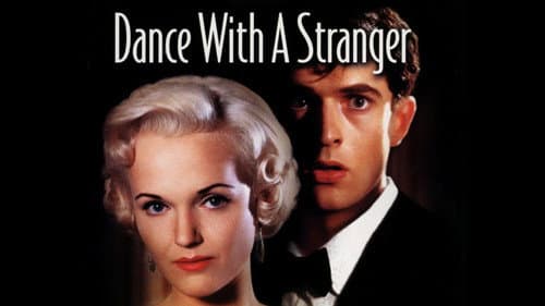 Dance with a Stranger still