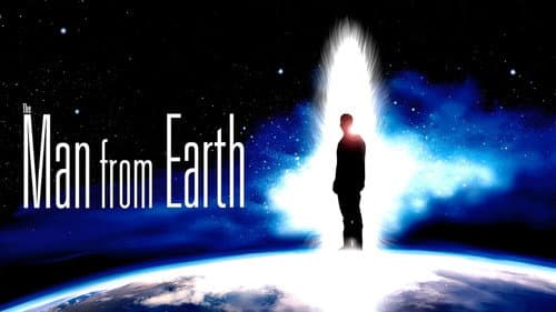 The Man from Earth still