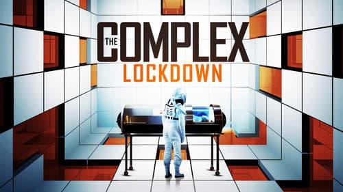 The Complex: Lockdown still