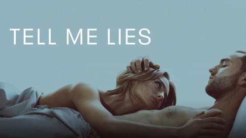 Tell Me Lies still