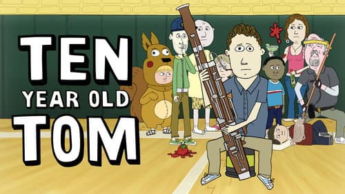 Ten Year Old Tom still