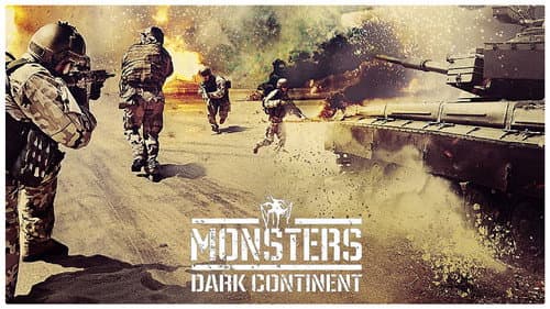 Monsters: Dark Continent still