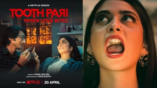 Tooth Pari: When Love Bites still