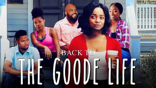 Back to the Goode Life still