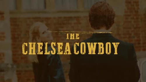 The Chelsea Cowboy still