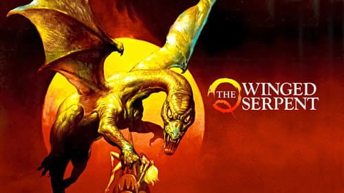 Q: The Winged Serpent still