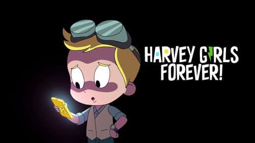 Harvey Girls Forever! still
