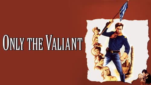 Only the Valiant still