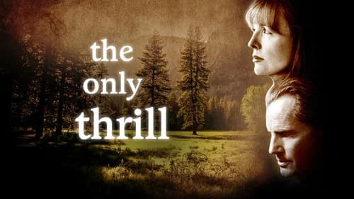 The Only Thrill still