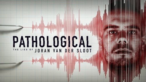 Pathological: The Lies of Joran van der Sloot still