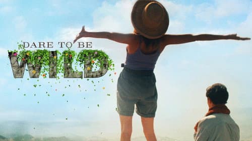 Dare to Be Wild still