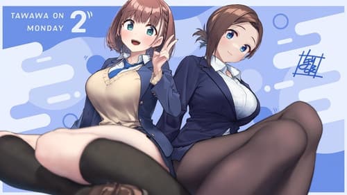 Tawawa on Monday still