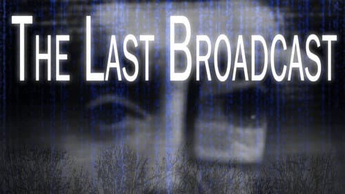 The Last Broadcast still