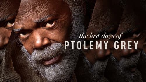 The Last Days of Ptolemy Grey still