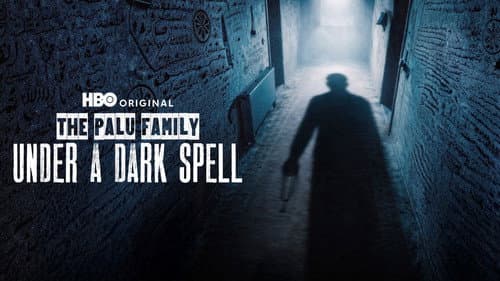 The Palu Family: Under a Dark Spell still