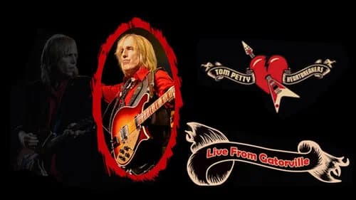 Tom Petty & The Heartbreakers - Live from Gatorville still