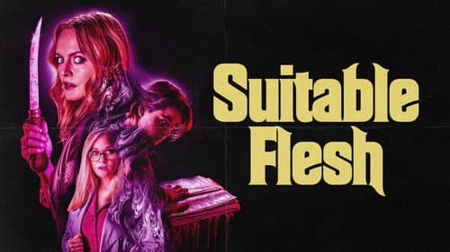Suitable Flesh still