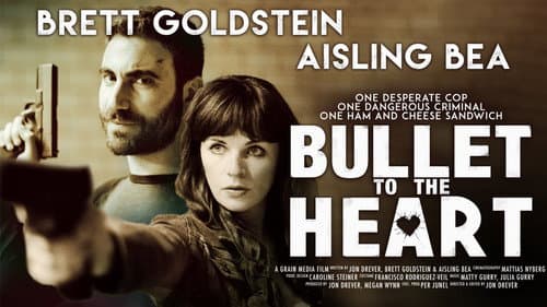Bullet to the Heart still