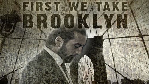 First We Take Brooklyn still
