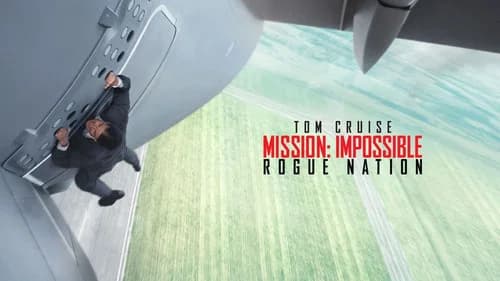 Mission: Impossible - Rogue Nation still